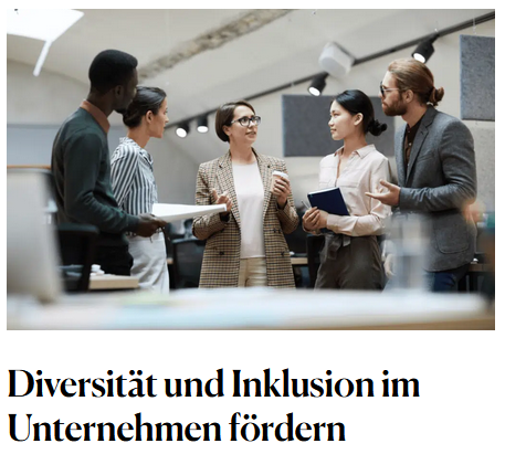 Diversität und Inklusion im Unternehmen fördern