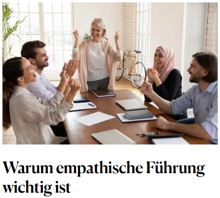 Warum empathische Führung wichtig ist